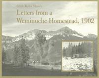 Edith Taylor Shaw&#39;s Letters from a Weminuche Homestead, 1902