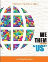 WE THEM and all of "US": Anti-Bias Curriculum