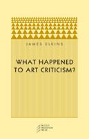What Happened to Art Criticism?