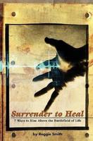 Surrender to Heal