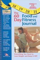 The 60-Day Food And Fitness Journal