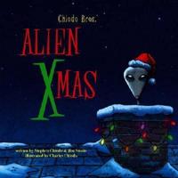 Chiodo Bros.' Alien Xmas