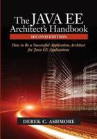 The Java Ee Architect's Handbook, Second Edition