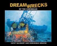 DreamWrecks of the Caribbean: Diving the best shipwrecks of the region