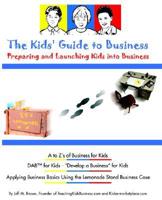 The Kids Guide to Business