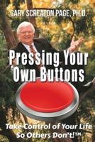 Pressing Your Own Buttons