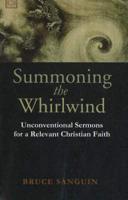 Summoning the Whirlwind