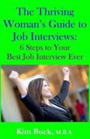 The Thriving Woman's Guide to Job Interviews