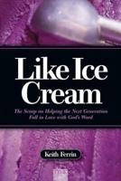 Like Ice Cream