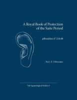 A Royal Book of Protection of the Saite Period