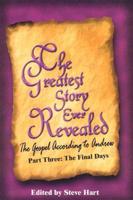 The Greatest Story Ever Revealed #3