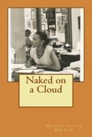 Naked on a Cloud