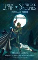 Arsene Lupin vs. Sherlock Holmes: The Hollow Needle