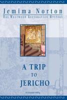 A Trip to Jericho (Large Print)