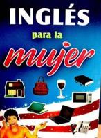 Ingles Para La Mujer