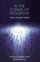 In the Domain of Mediumship