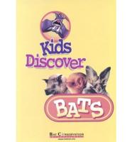 Kids Discover Bats