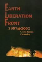 The Earth Liberation Front 1997-2002