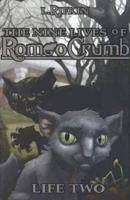The Nine Lives of Romeo Crumb, Life Two