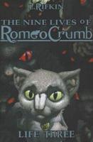 The Nine Lives of Romeo Crumb