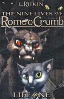Nine Lives of Romeo Crumb, Life 1