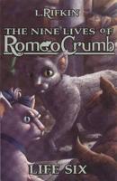 Nine Lives of Romeo Crumb