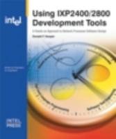 Using IXP2400/2800 Development Tools