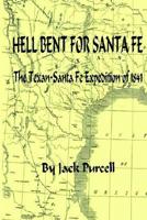 Hell Bent For Santa Fe