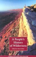 A People's History of Wilderness