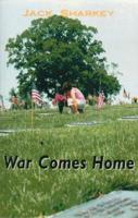 War Comes Home