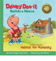 Dewey Doo-It Builds a House