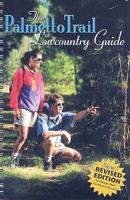 The Palmetto Trail Lowcountry Guide