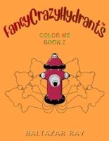 FancyCrazyHydrants Color-Me Book 2