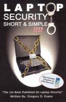 Laptop Security Short & Simple 2005