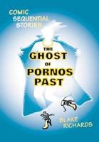 The Ghost Of Pornos Past