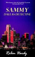 Sammy : Dallas Detective