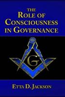The Role of Consciousness in Governance