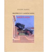 Maybeck's Landscapes