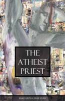The Atheist Priest