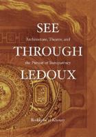 See Through Ledoux