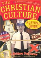 The Christian Culture Survival Guide