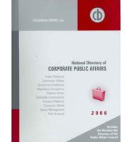 2006 National Directory of Corporate Public Affairs