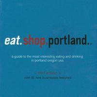 eat.shop.portland, 3rd Edition