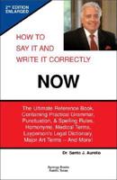 How To Say It And Write It Correctly Now
