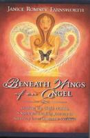 Beneath Wings Of An Angel