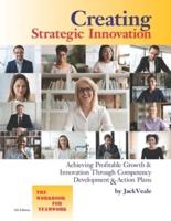 Creating Strategic Innovation 5th Edition