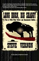 Long Horn, Big Shaggy