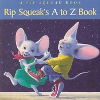 Rip Squeak's A to Z Book