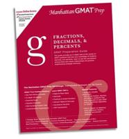 Fractions, Decimals, & Percents Gmat Preparation Guide
