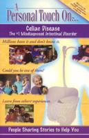 A Personal Touch On-- Celiac Disease